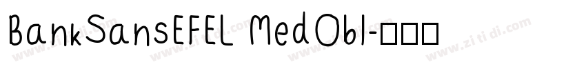 BankSansEFEL MedObl字体转换